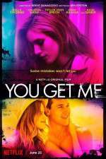 Watch You Get Me Gomovies123
