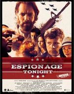 Watch Espionage Tonight Gomovies123