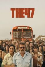 Watch The 47 Gomovies123