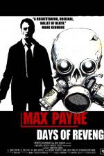 Watch Max Payne Days Of Revenge Gomovies123