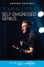 Watch Tommy Little: Self-Diagnosed Genius Gomovies123