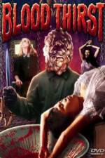 Watch Blood Thirst Gomovies123