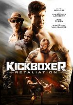 Watch Kickboxer: Retaliation Gomovies123