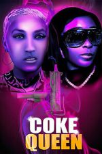 Watch Coke Queen Gomovies123