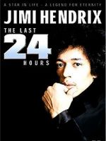 Watch Jimi Hendrix: The Last 24 Hours Gomovies123