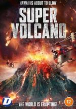 Watch Super Volcano Gomovies123