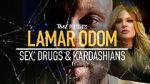 Watch TMZ Presents: Lamar Odom - Sex, Drugs & Kardashians Gomovies123