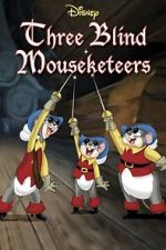 Watch Three Blind Mouseketeers (Short 1936) Gomovies123