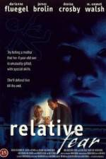 Watch Relative Fear Gomovies123