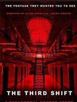 Watch The Third Shift a Paranormal Horror Story Gomovies123