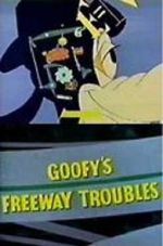 Watch Goofy\'s Freeway Troubles Gomovies123