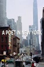 Watch A Poet in New York Gomovies123