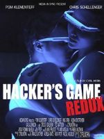 Watch Hacker\'s Game redux Gomovies123