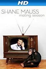 Watch Shane Mauss: Mating Season Gomovies123
