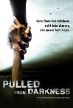 Watch Pulled from Darkness (Short 2020) Gomovies123
