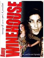 Watch Amy Winehouse: Revving 4500 Rps - Justified Unauthorized Gomovies123