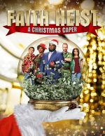 Watch Faith Heist: A Christmas Caper Gomovies123