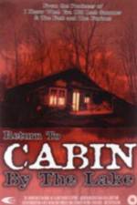 Watch Return to Cabin by the Lake Gomovies123
