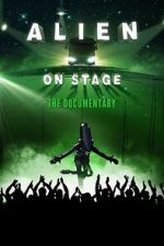 Watch Alien on Stage Gomovies123