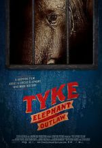 Watch Tyke Elephant Outlaw Gomovies123