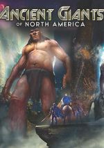 Watch Ancient Giants of North America Gomovies123