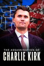 Watch The Assassination of Charlie Kirk Gomovies123