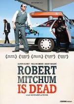 Watch Robert Mitchum est mort Gomovies123