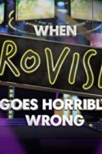 Watch When Eurovision Goes Horribly Wrong Gomovies123