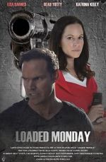 Watch Loaded Monday Gomovies123