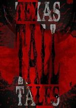 Watch Texas Tall Tales Gomovies123