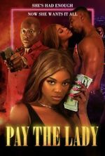 Watch Pay the Lady Gomovies123