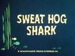 Watch Sweat Hog Shark Gomovies123