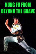 Watch Kung Fu from Beyond the Grave Gomovies123