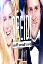 Watch Speidi: Scandal Secrets And Surgery Gomovies123