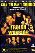 Watch Trojan Warrior Gomovies123