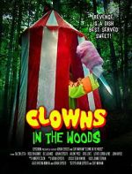 Watch Clowns in the Woods Gomovies123