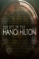 Watch The Spy in the Hanoi Hilton Gomovies123