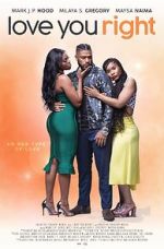 Watch Love You Right: An R&B Musical Gomovies123