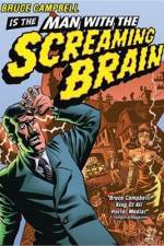 Watch Man with the Screaming Brain Gomovies123