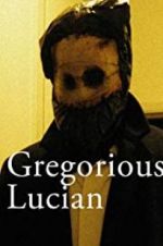 Watch Gregorious Lucian Gomovies123