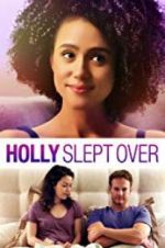 Watch Holly Slept Over Gomovies123