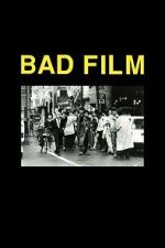 Watch BAD FILM Gomovies123
