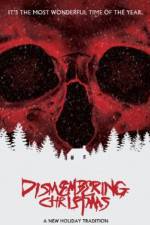 Watch Dismembering Christmas Gomovies123