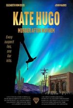 Watch Kate Hugo: Murder After Mayhem Gomovies123