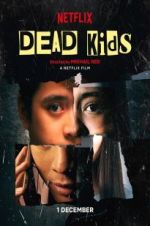 Watch Dead Kids Gomovies123