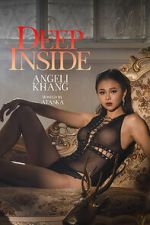 Watch Deep Inside: Angeli Khang Gomovies123