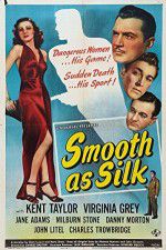 Watch Smooth as Silk Gomovies123