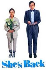 Watch She\'s Back Gomovies123