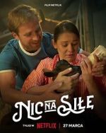 Watch Nic na sile Gomovies123