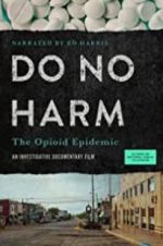 Watch Do No Harm: The Opioid Epidemic Gomovies123